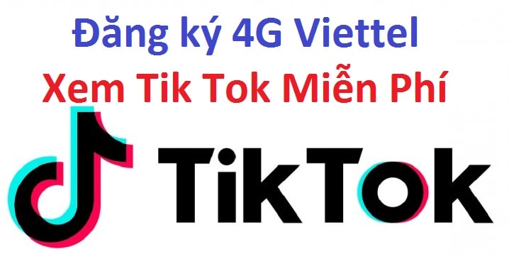 Đăng ký 4G Viettel xem Tiktok